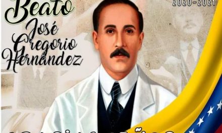 BEATIFICACIÓN DEL DR. JOSÉ GREGORIO HERNÁNDEZ CISNEROS