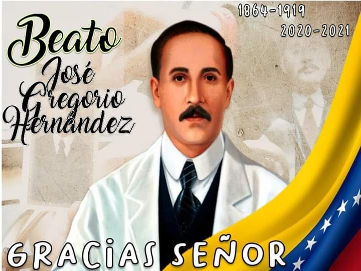 BEATIFICACIÓN DEL DR. JOSÉ GREGORIO HERNÁNDEZ CISNEROS